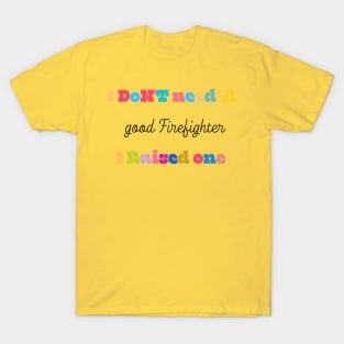 FireFighter T-Shirt